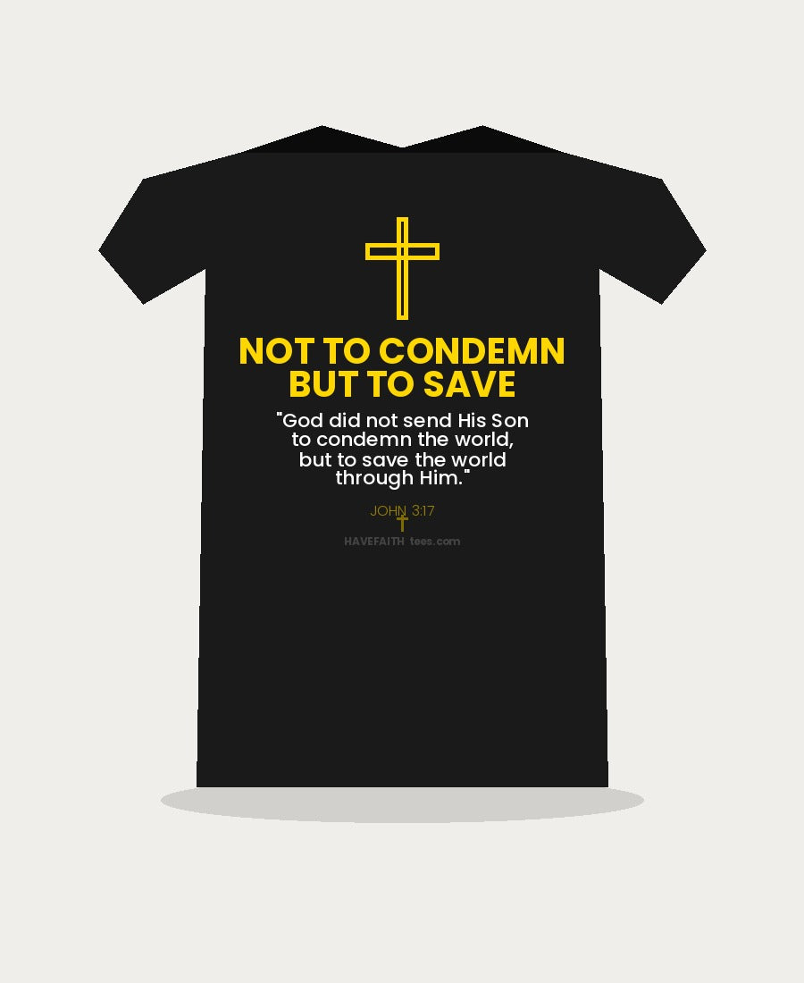 Not To Condemn But To Save - John 3:17